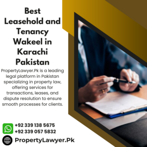 Best Leasehold and Tenancy Wakeel in Karachi Pakistan