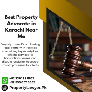 Best Property Advocate in Karachi Near Me