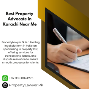 Best Property Advocate in Karachi Near Me