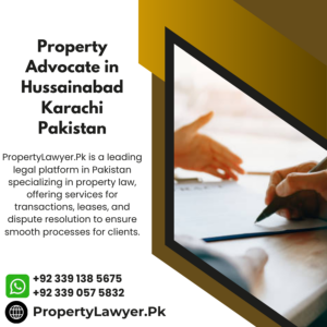 Property Advocate in Hussainabad Karachi Pakistan